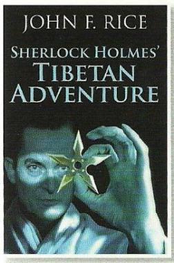 Sherlock Holmes� Tibetan Adventure by John F. Rice