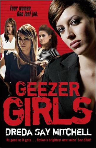 Geezer Girls by Dreda Say Mitchell