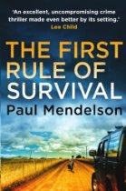 The First Rule of Survival