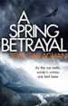 A Spring Betrayal 