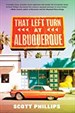 That Left Turn at Albuquerque