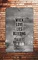 When Love Lies Bleeding 