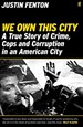 We Own This City