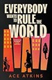 Everybody Wants to Rule the World 
