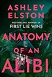 Anatomy of an Alibi 