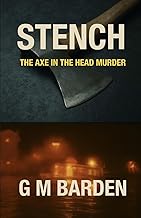 Stench: The Axe in The Head Murder 