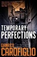 TEMPORARY PERFECTIONS