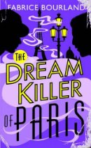 THE DREAM KILLER OF PARIS